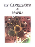 CARRILHÃ•ES (OS) DE MAFRA.