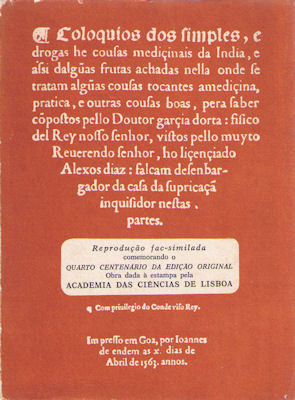 COLÃ“QUIOS DOS SIMPLES E DROGAS E COUSAS MEDICINAIS DA INDIA. [FAC-SÃŒMILE 1563]