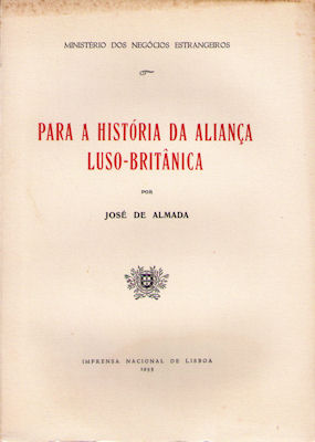 PARA A HISTÃ“RIA DA ALIANÃ‡A LUSO-BRITÃ‚NICA.