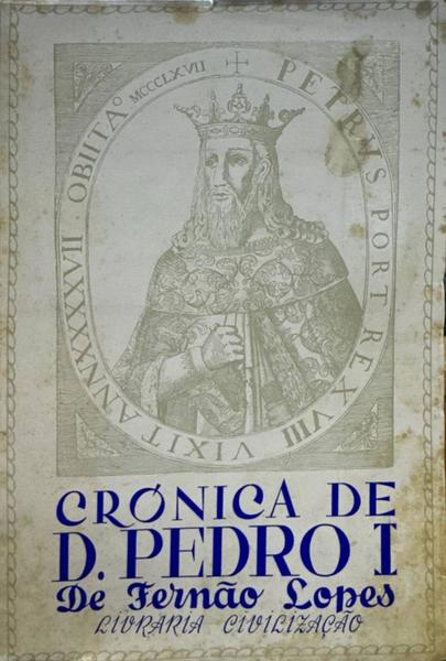 CRÃ“NICA DO SENHOR REI DOM PEDRO I