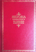 HISTORIA GENEALOGICA DA CASA REAL PORTUGUEZA. [FAC-SIMILE / 15 VOLS.]