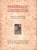 ORGANIZAÃ‡ÃƒO CORPORATIVA. Estatuto do Trabalho Nacional