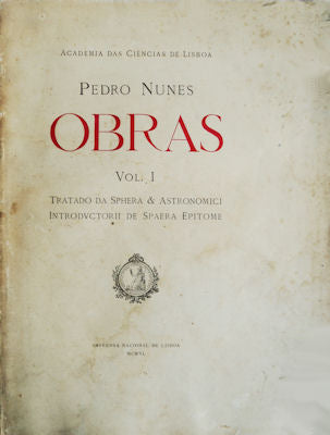 TRATADO DA SPHERA, ASTRONOMICI INTRODVCTORII DE SPAERA EPITOME.  [OBRAS I / 1940]
