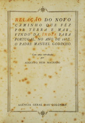 RELAÃ‡ÃƒO DO NOVO CAMINHO QUE FÃŠZ POR TERRA E MAR VINDO DA ÃNDIA PARA PORTUGAL, NO ANO DE 1663.