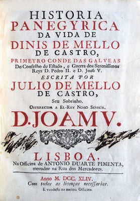 HISTORIA PANEGYRICA DA VIDA DE DINIS DE MELLO DE CASTRO,