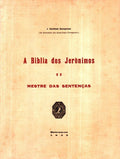 A BIBLIA DOS JERÃ’NIMOS E O MESTRE DAS SENTENÃ‡AS.