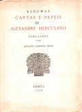 ALGUMAS CARTAS E PAPÃ‰IS DE ALEXANDRE HERCULANO.