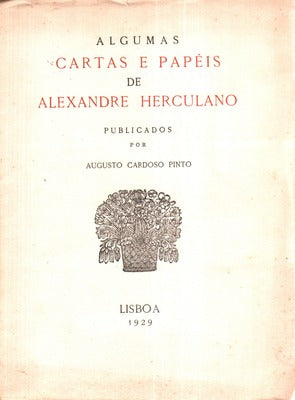 ALGUMAS CARTAS E PAPÃ‰IS DE ALEXANDRE HERCULANO.