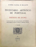 INVENTÃRIO ARTÃSTICO DE PORTUGAL, DISTRITO DE Ã‰VORA VIII. [2 VOLS.]