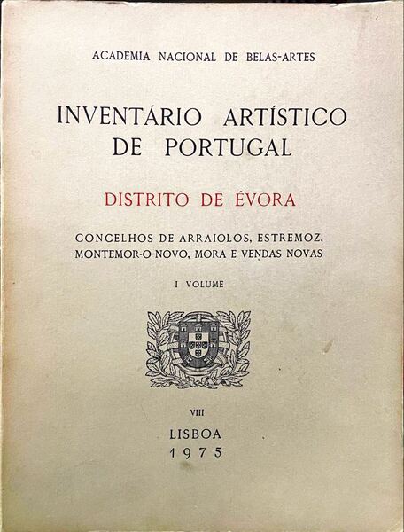 INVENTÃRIO ARTÃSTICO DE PORTUGAL, DISTRITO DE Ã‰VORA VIII. [2 VOLS.]