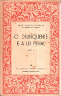 O DELINQUENTE E A LEI PENAL.