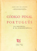 CÃ“DIGO PENAL PORTUGUÃŠS: NA DOUTRINA E NA JURISPRUDÃŠNCIA. [1.Âª EDIÃ‡ÃƒO]