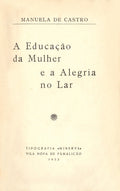 A EDUCAÃ‡ÃƒO DA MULHER E A ALEGRIA NO LAR.