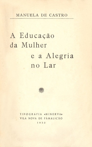 A EDUCAÃ‡ÃƒO DA MULHER E A ALEGRIA NO LAR.