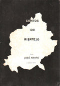 CONTOS DO RIBATEJO. [1.Âª EDIÃ‡ÃƒO]