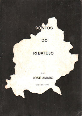 CONTOS DO RIBATEJO. [1.Âª EDIÃ‡ÃƒO]