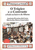 O TRÃGICO E O CONTRASTE. O FADO NO BAIRRO DE ALFAMA.