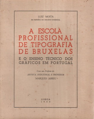 A ESCOLA PROFISSIONAL DE TIPOGRAFIA DE BRUXELAS