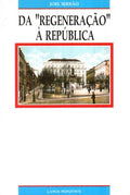 DA Â«REGENERAÃ‡ÃƒOÂ» Ã€ REPÃšBLICA.