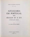 AZULEJARIA EM PORTUGAL NOS SÃ‰CULOS XV E XVI. [2.Âª EDIÃ‡ÃƒO]