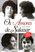 OS AMORES DE SALAZAR. [6.Âª EDIÃ‡ÃƒO]