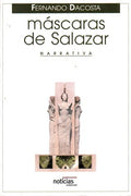 MÃSCARAS DE SALAZAR. [4.Âª EDIÃ‡ÃƒO]