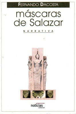 MÃSCARAS DE SALAZAR. [4.Âª EDIÃ‡ÃƒO]