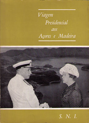 VIAGEM PRESIDENCIAL AOS AÃ‡ORES E MADEIRA.