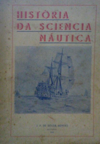 HISTÃ“RIA DA SCIENCIA NÃUTICA.
