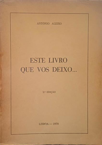 ESTE LIVRO QUE VOS DEIXO... [2.Âª EDIÃ‡ÃƒO]