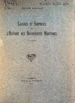 LACUNES ET SURPRISES DE Lâ€™HISTOIRE DES DECOUVERTES MARITIMES.