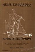 HISTÃ“RIA DA COLECÃ‡ÃƒO SEIXAS.