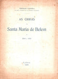 AS OBRAS DE SANTA MARIA DE BELEM DE 1514 A 1519.