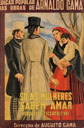 SÃ“ AS MULHERES SABEM AMAR. [ENC.]
