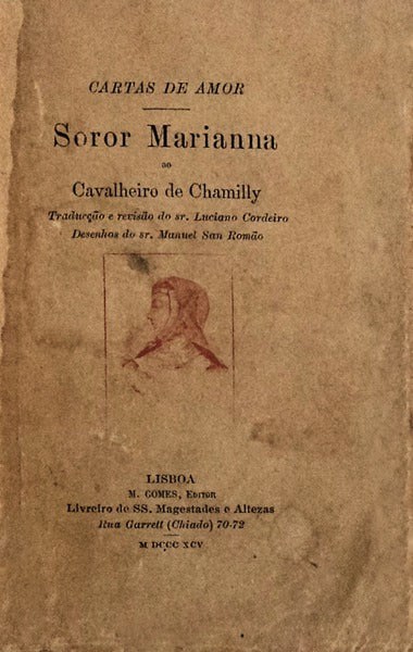 CARTAS DE AMOR. SOROR MARIANNA AO CAVALHEIRO DE CHAMILLY.