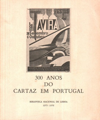 ANOS (300) DO CARTAZ EM PORTUGAL.