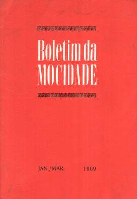BOLETIM DA MOCIDADE, N.Âº 10, JANEIRO-MARÃ‡O 1969.