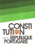 CONSTITUTION DE LA REPUBLIQUE PORTUGAISE.