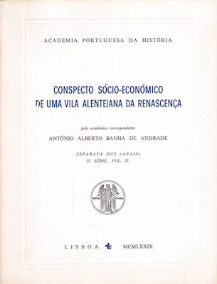 CONSPECTO SÃ“CIO-ECONÃ“MICO DE UMA VILA ALENTEJANA DA RESTAURAÃ‡ÃƒO.