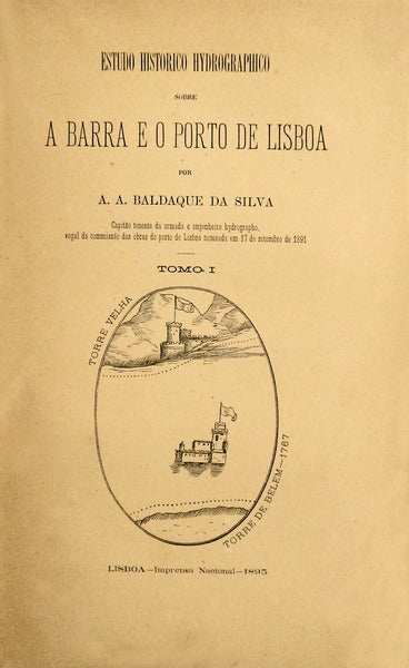 ESTUDO HISTORICO HYDROGRAPHICO SOBRE A BARRA E O PORTO DE LISBOA. [BROCHADO]