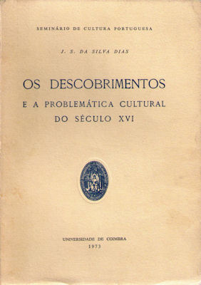 OS DESCOBRIMENTOS E A PROBLEMÃTICA CULTURAL DO SÃ‰CULO XVI.