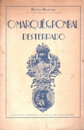 O MARQUÃŠS DE POMBAL DESTERRADO. 1777-1782.