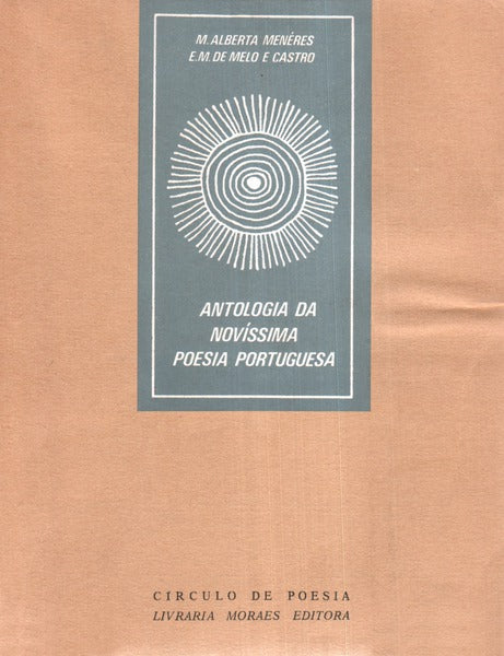 ANTOLOGIA DA NOVÃSSIMA POESIA PORTUGUESA. [3.Âª EDIÃ‡ÃƒO]
