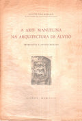 A ARTE MANUELINA NA ARQUITECTURA DE ALVITO: IMPRESSÃ•ES E APONTAMENTOS.