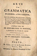 ARTE DA GRAMMATICA FRANCEZA, E PORTUGUEZA.