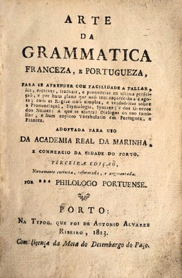 ARTE DA GRAMMATICA FRANCEZA, E PORTUGUEZA.