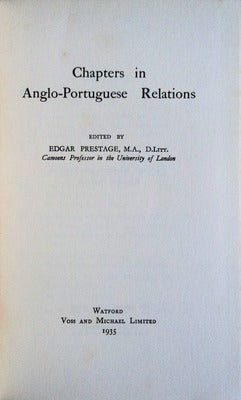 CHAPTERS IN ANGLO-PORTUGUESE RELATIONS.