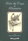 ARTE DA CAÃ‡A DE ALTANERIA.