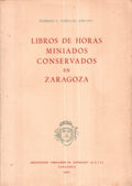 LIBROS DE HORAS MINIADOS CONSERVADOS EN ZARAGOZA.