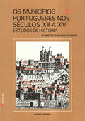 OS MUNICÃPIOS PORTUGUESES NOS SÃ‰CULOS XIII A XVI. [1.Âª EDIÃ‡ÃƒO]
